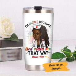 Personalized Bwa Nurse I'M Blunt Steel Tumbler